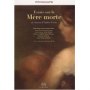 + sur le Livre Essais sur la Mère morte et l'oeuvre d'André Green