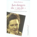 les-dangers-du-on-dit-et-autres-reflexions-abord-analytique-de-la-parole-de-l-autre